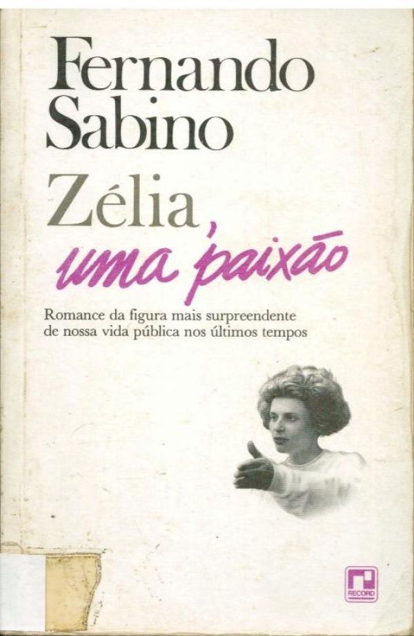 Zélia, Uma Paixão